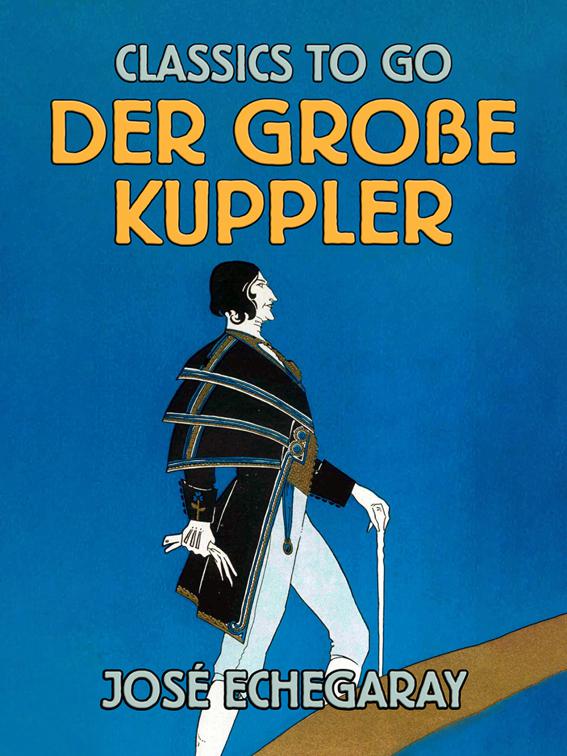 Der große Kuppler, Classics To Go