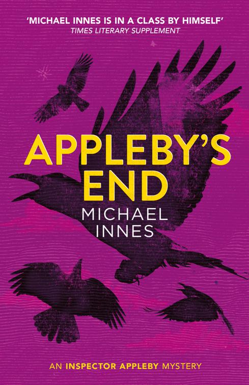 Appleby&#x27;s End, The Inspector Appleby Mysteries