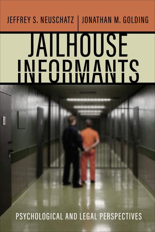 Jailhouse Informants, Psychology and Crime