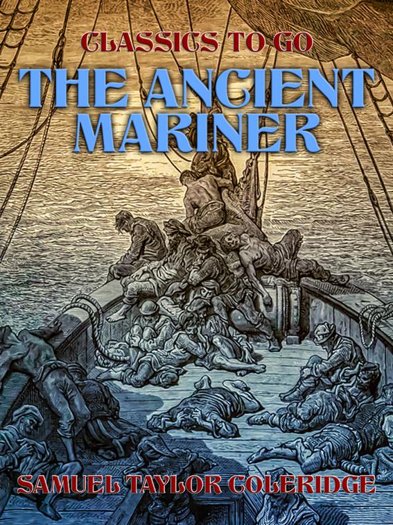 The Ancient Mariner, Classics To Go