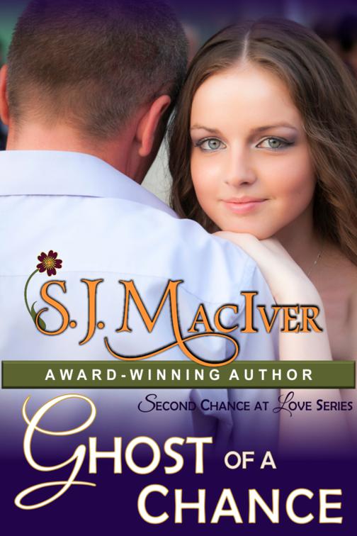 Ghost of a Chance (Second Chance at Love Series, Book 2), Second Chance at Love Series