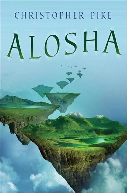 Alosha, Alosha Trilogy
