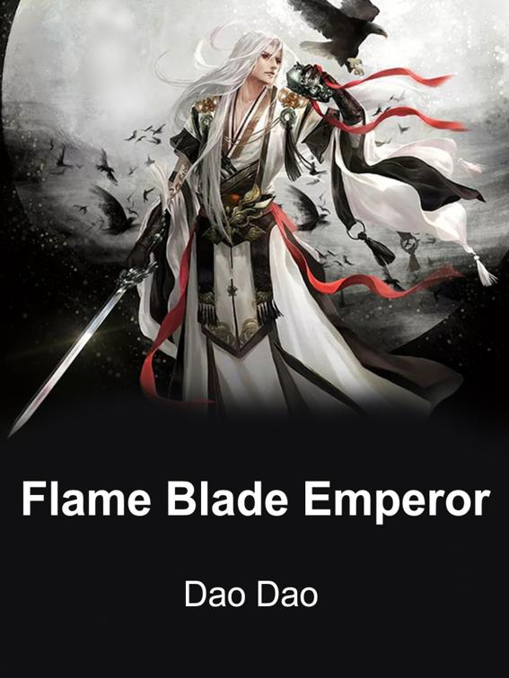 Flame Blade Emperor, Volume 1