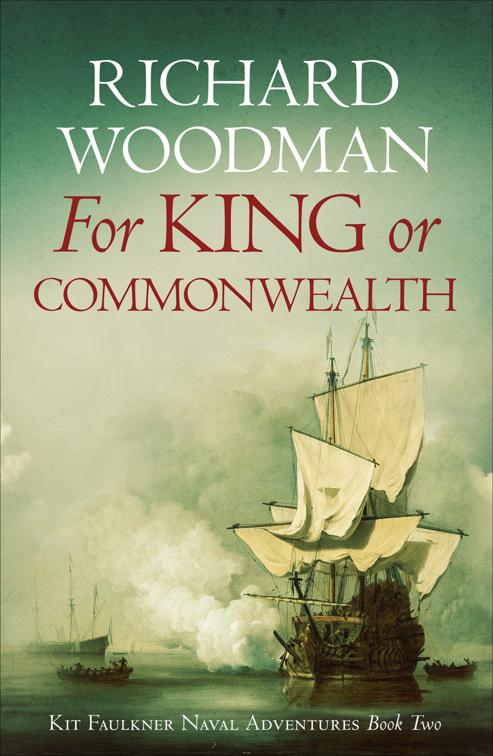 For King or Commonwealth, Kit Faulkner Naval Adventures