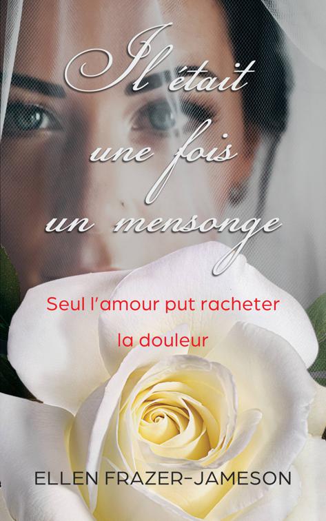 Il était une fois un mensonge