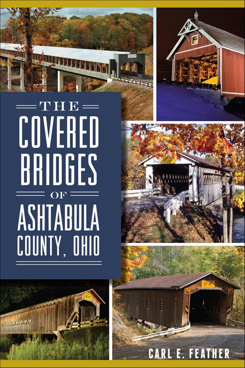 Covered Bridges of Ashtabula County, Ohio