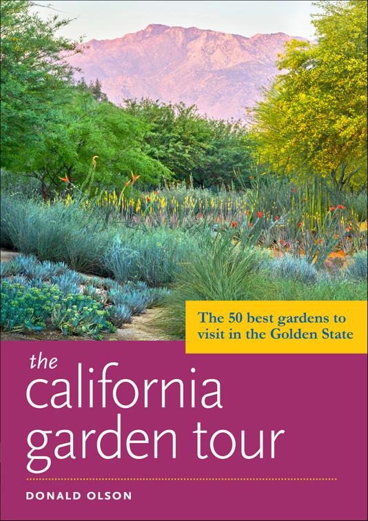 California Garden Tour