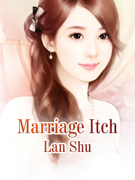 This image is the cover for the book Marriage Itch, Volume 2