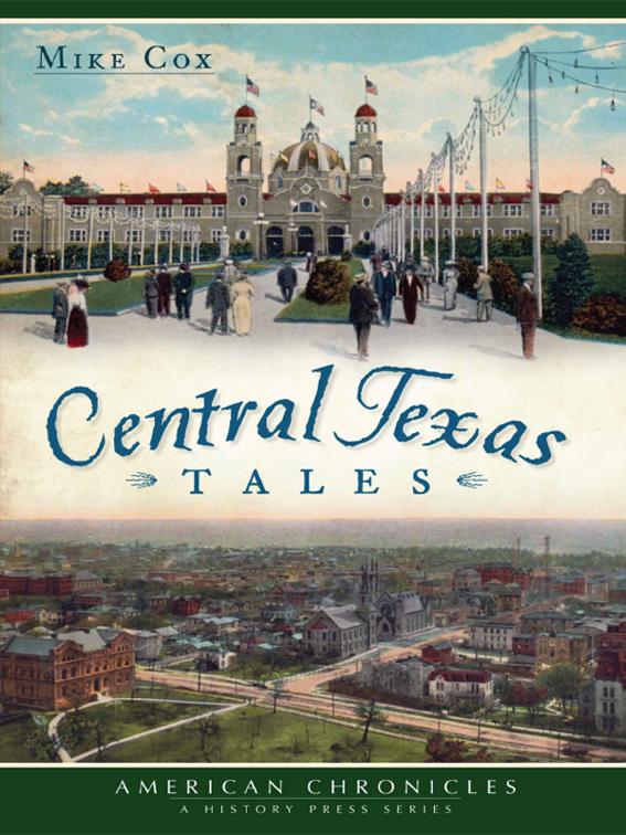 Central Texas Tales, American Chronicles