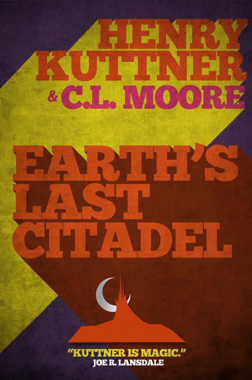 Earth&#x27;s Last Citadel