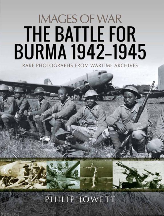 Battle for Burma, 1942–1945, Images of War