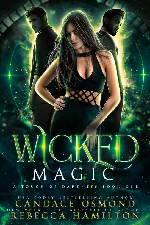Wicked Magic, A Touch of Darkness