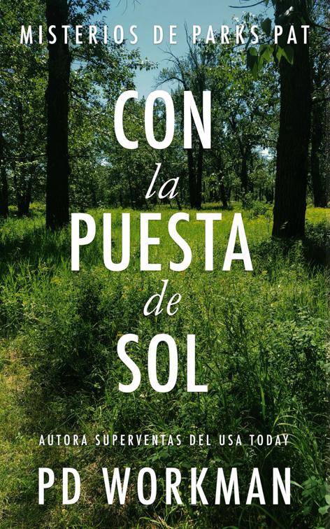 Con la Puesta de Sol, Misterios de Parks Pat