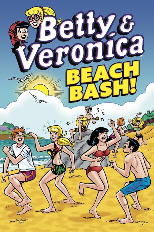 Betty &amp; Veronica: Beach Bash, Archie Graphic Novels