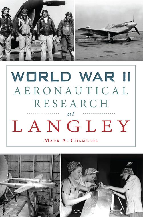 World War II Aeronautical Research at Langley, Military