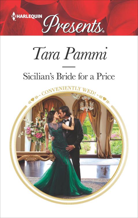 Sicilian&#x27;s Bride for a Price, Conveniently Wed!