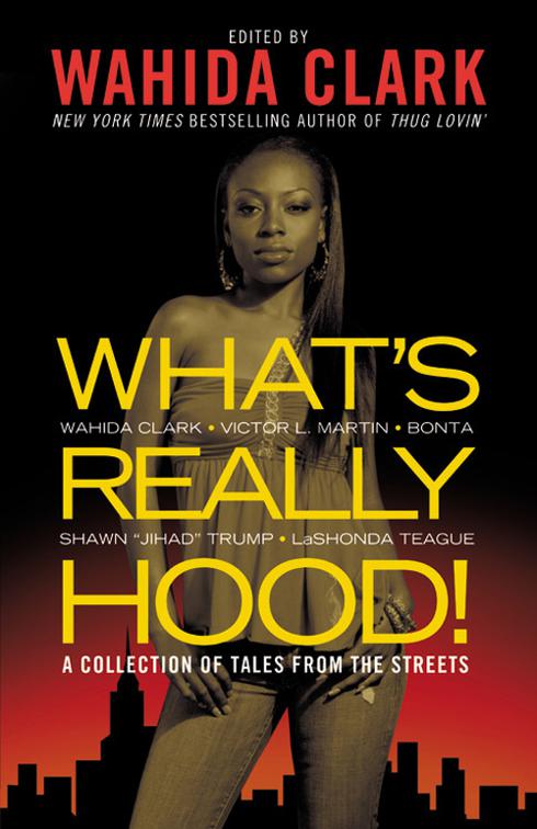 What&#x27;s Really Hood!