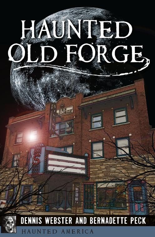 Haunted Old Forge, Haunted America