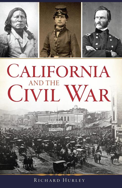California and the Civil War, Civil War Series