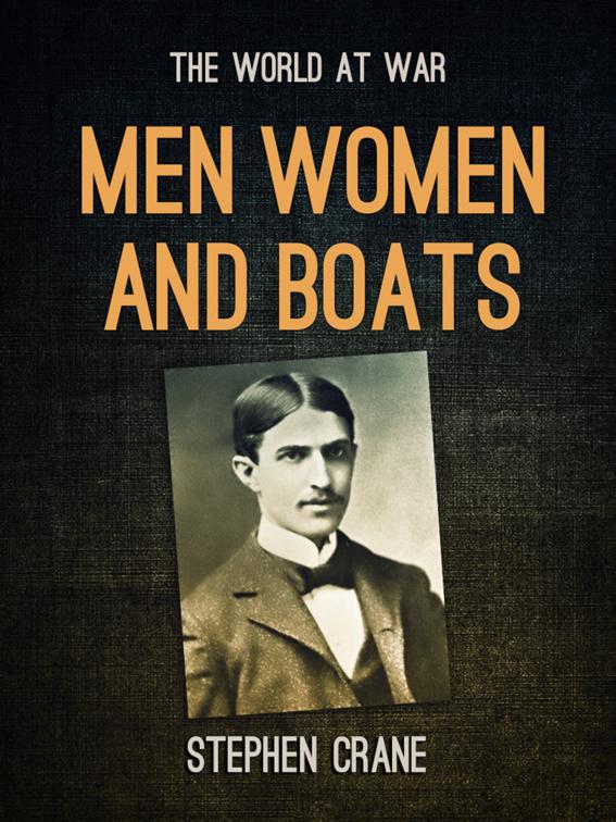 Men Women and Boats, The World At War