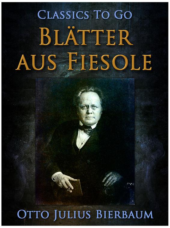 Blätter aus Fiesole, Classics To Go