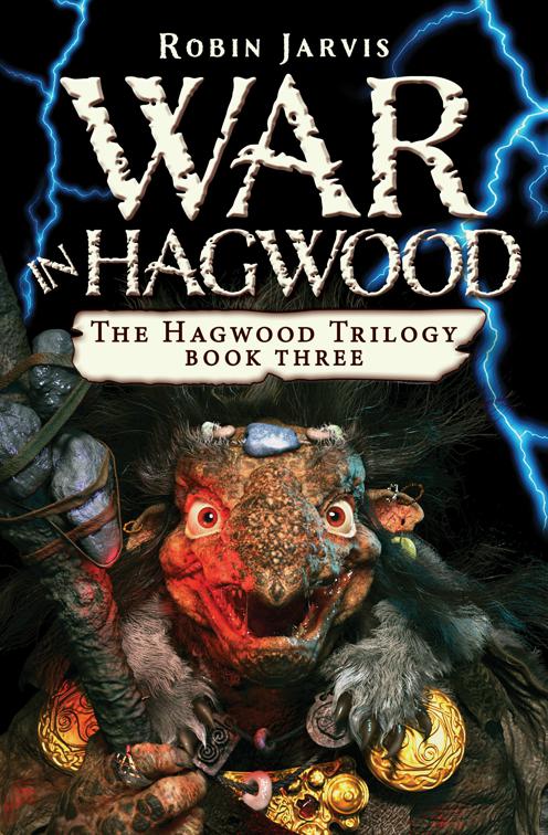 War in Hagwood, The Hagwood Trilogy