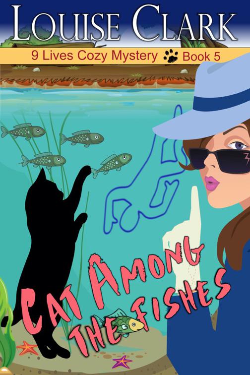 Cat Among The Fishes (The 9 Lives Cozy Mystery Series, Book 5), The 9 Lives Cozy Mystery Series