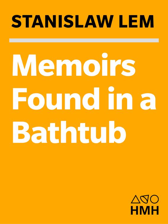 Memoirs Found in a Bathtub