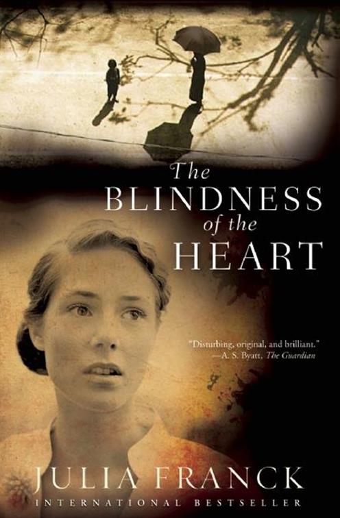 Blindness of the Heart