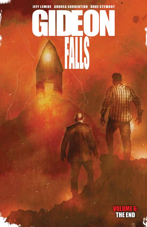 Gideon Falls Vol. 6: The End, Gideon Falls