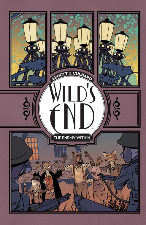 This image is the cover for the book Wild's End Vol. 2: The Enemy Within, Wild's End