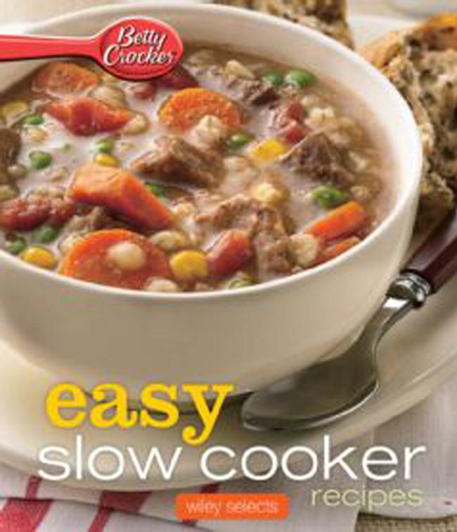 Easy Slow Cooker Recipes, Betty Crocker Cooking