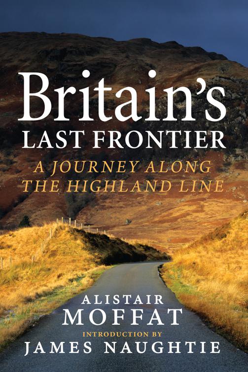 Britain&#x27;s Last Frontier