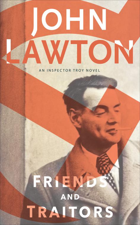 Friends and Traitors, The Inspector Troy Novels