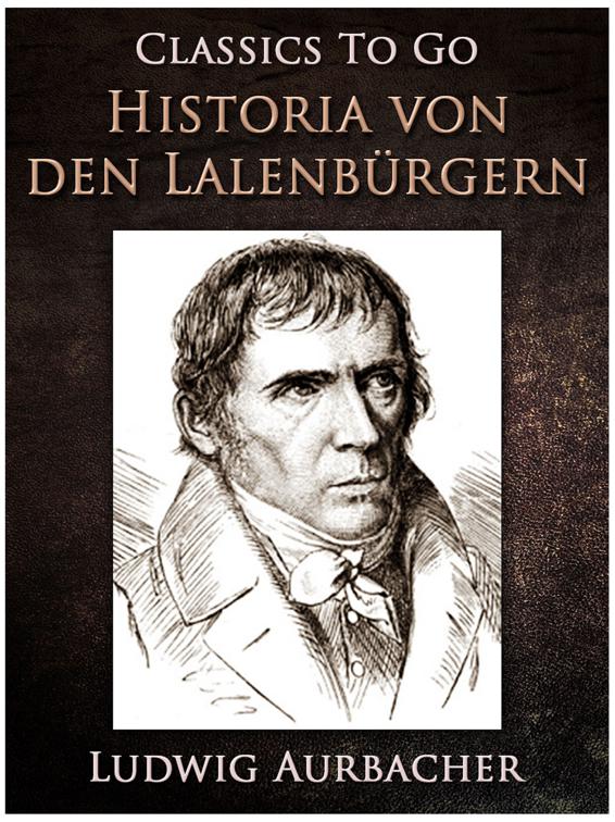 Historia von den Lalenbürgern, Classics To Go