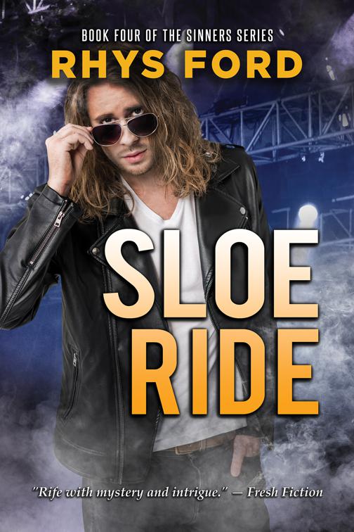 Sloe Ride, Sinners Series