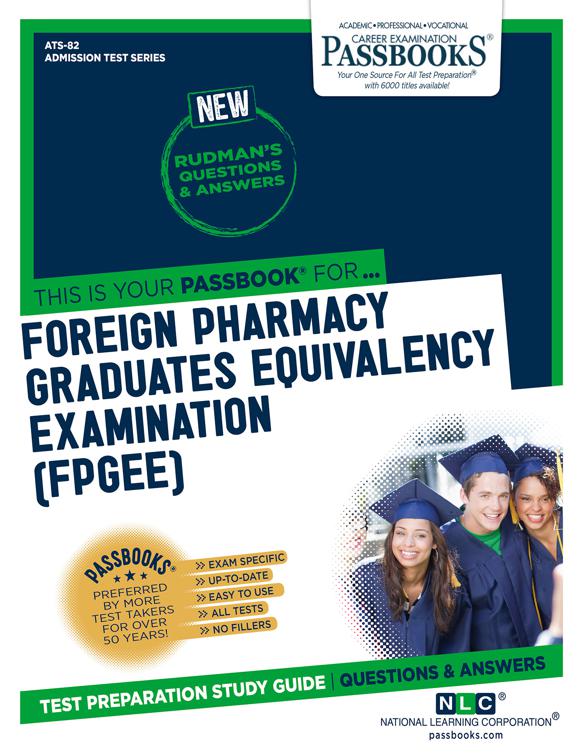 This image is the cover for the book FOREIGN PHARMACY GRADUATES EQUIVALENCY EXAMINATION (FPGEE), Admission Test Series