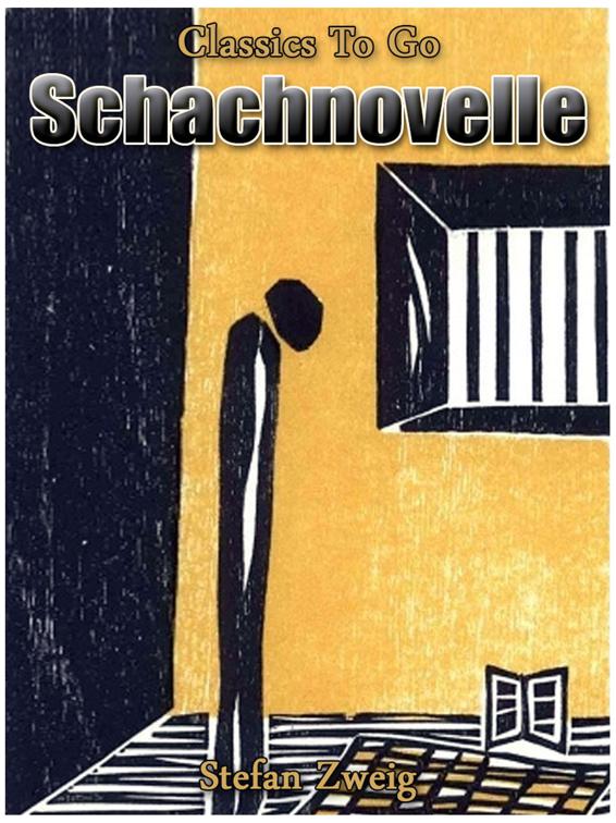 Schachnovelle, Classics To Go