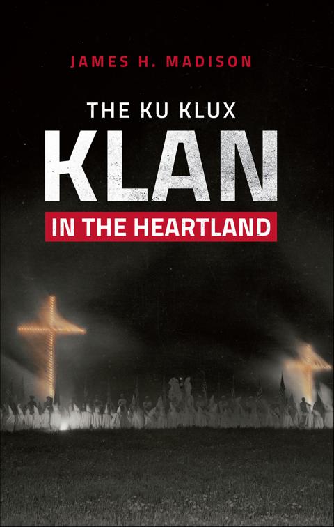 Ku Klux Klan in the Heartland