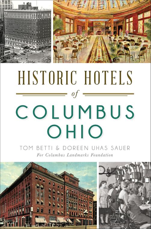 Historic Hotels of Columbus, Ohio
