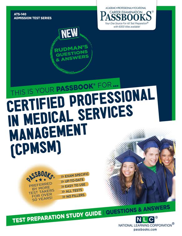 Certified Professional in Medical Services Management, Admission Test Series