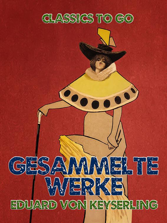 Gesammelte Werke, Classics To Go