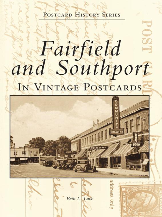 Fairfield and Southport in Vintage Postcards, Postcard History Series