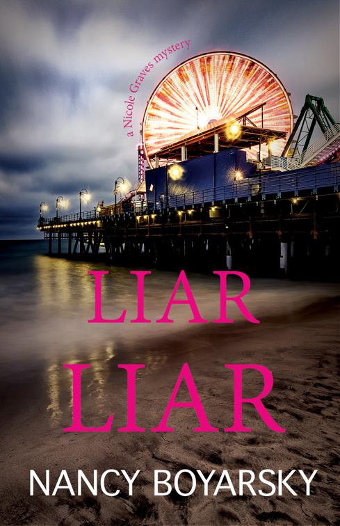 This image is the cover for the book Liar Liar, Nicole Graves Mysteries