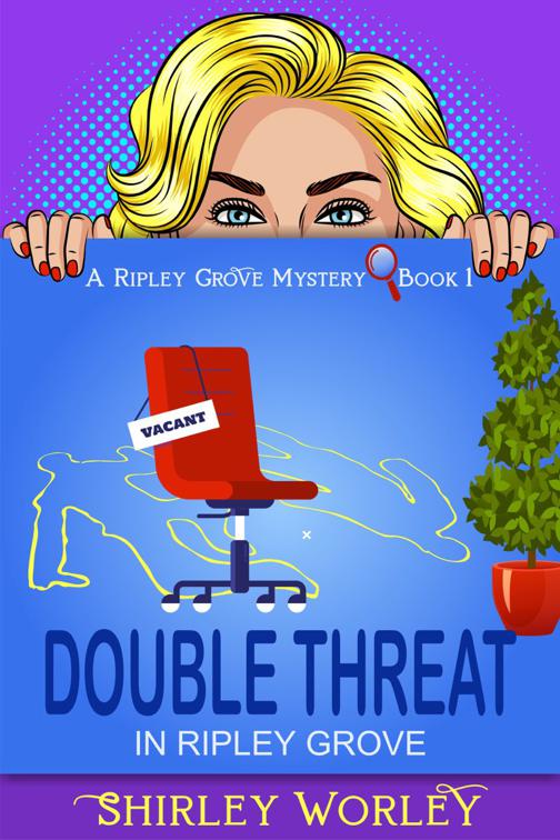 Double Threat In Ripley Grove (A Ripley Grove Mystery, Book 1), The Ripley Grove Mystery Series