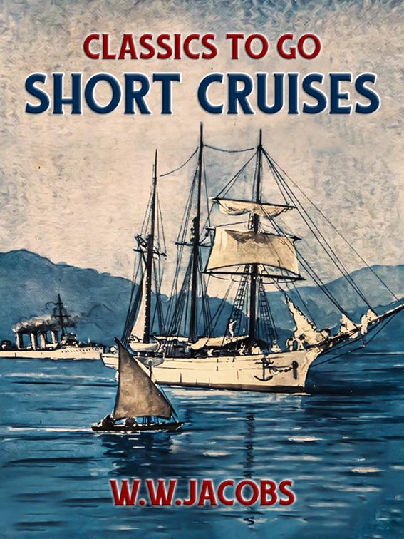 Short Cruises, Classics To Go