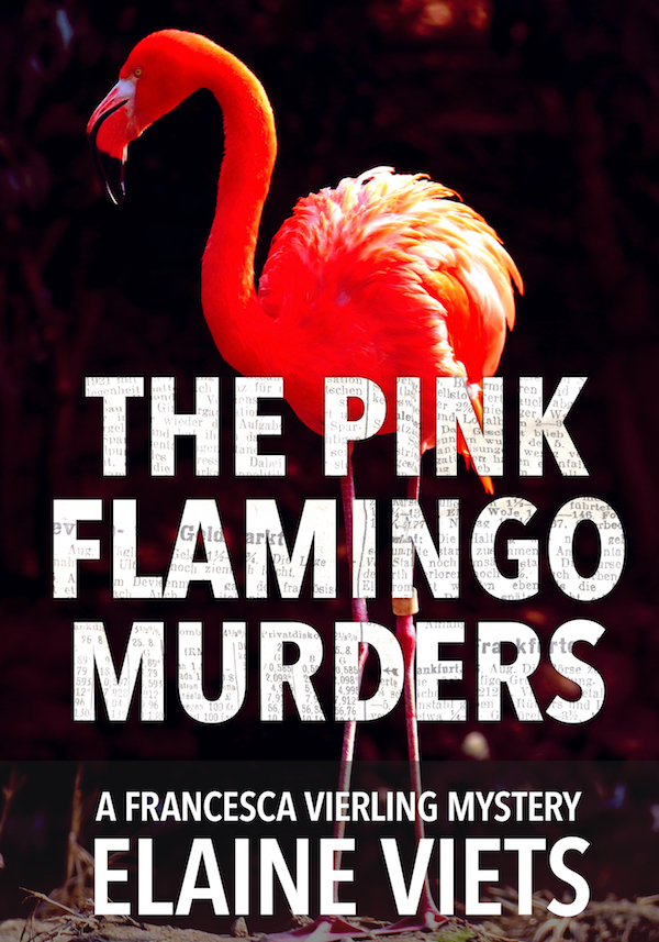 This image is the cover for the book The Pink Flamingo Murders, A Francesca Vierling Mystery