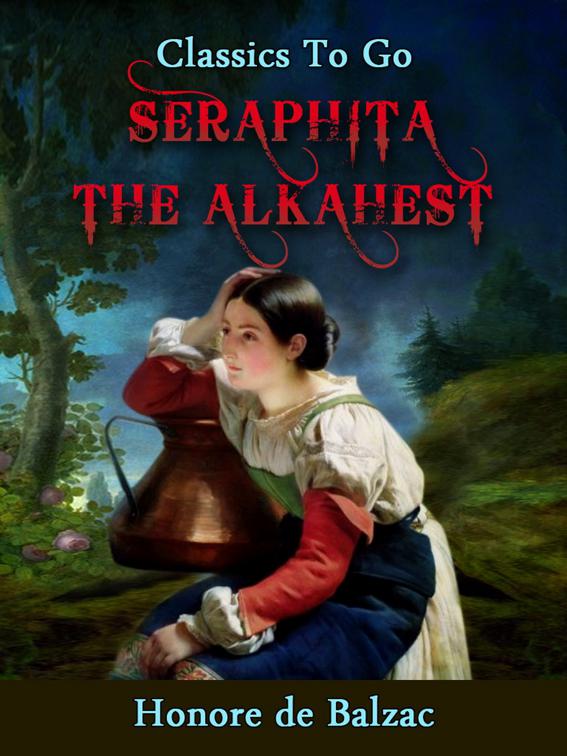 Seraphita - The Alkahest, Classics To Go
