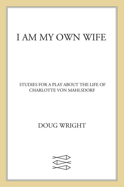 I Am My Own Wife