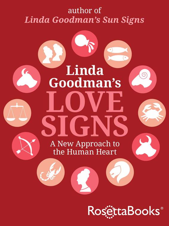 Linda Goodman&#x27;s Love Signs